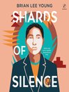 Shards of Silence